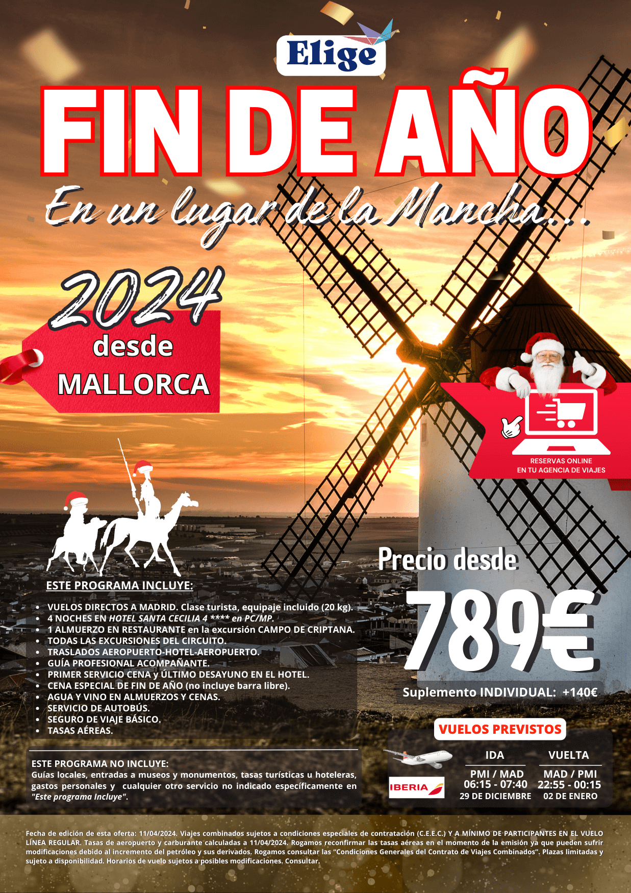 Especial Fin de Año 2024 EN UN LUGAR DE LA MANCHA desde Mallorca, con vuelo directo, hotel 4 estrellas, excursiones, traslados, guía acompañante, agua y vino en almuerzos y cenas, cena especial fin de año, para Agencias de Viajes con Elige Tu Viaje.